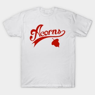 The Mighty Acorns T-Shirt